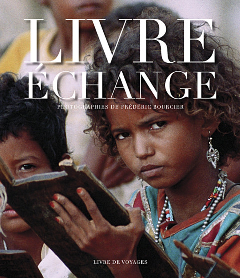 frederic bourcier photographe reportage livre echange photos voyages